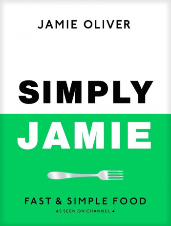 Simply Jamie Fast & Simple Food