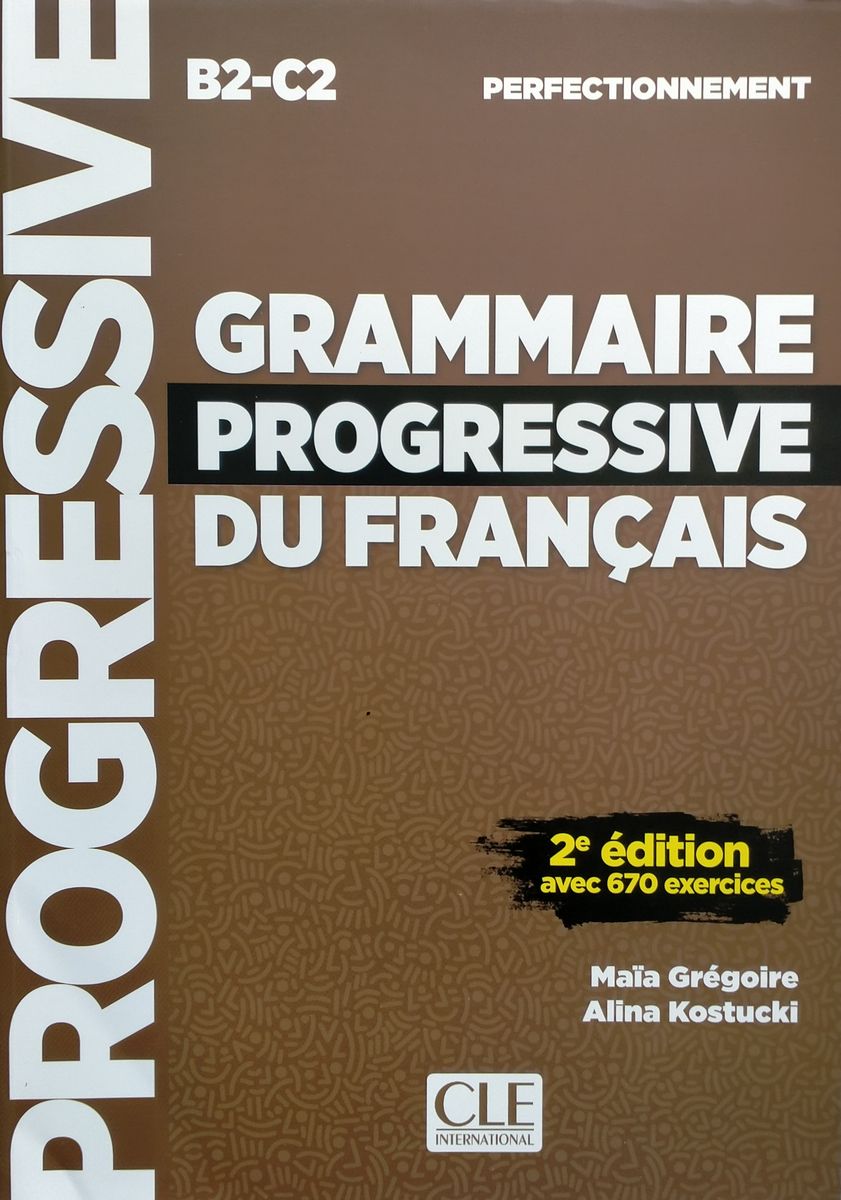 Grammaire Progressive du Francais Perfectionnement B2-C2 Livre