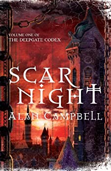 Scar Night Book One of the Deepgate Codex