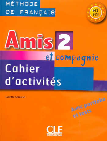 Amis et compagnie 2 Cahier