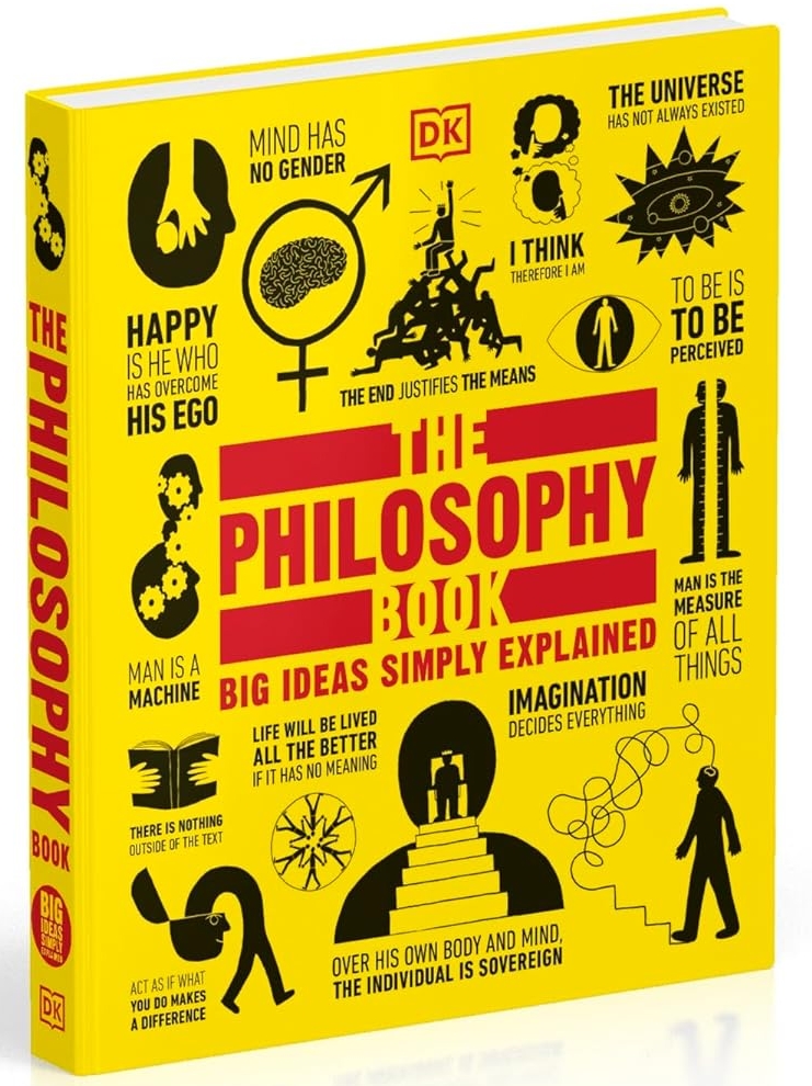 The Philosophy Book Big Ideas Simply Explained