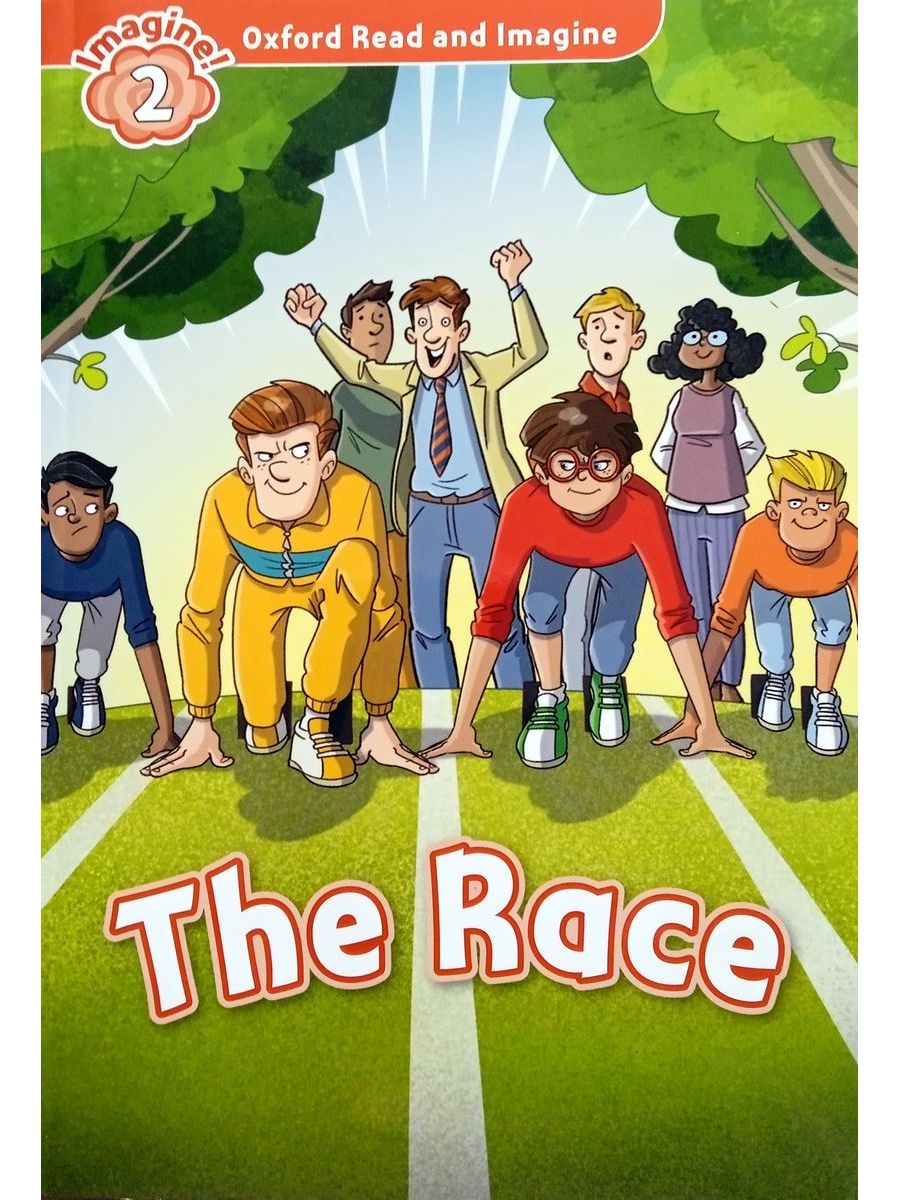 Oxford Read and Imagine 2 The Race