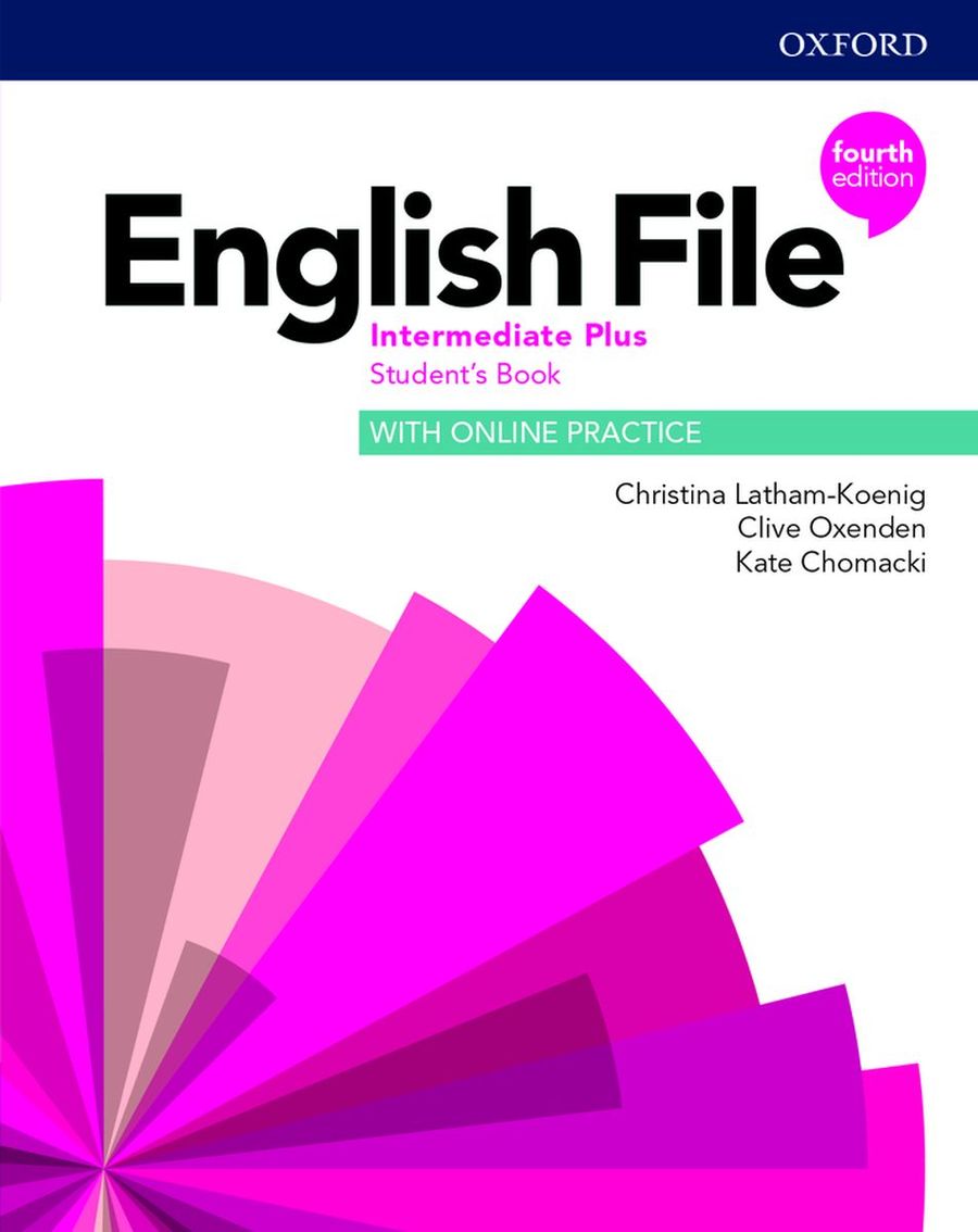English File (4th edition) Intermediate Plus Student's Book with Online Practice