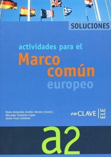 Actividades para el Marco Comun Europeo A2 Soluciones
