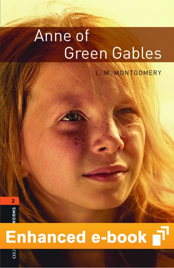 Oxford Bookworms Library 2 Anne of Green Gables e-Book
