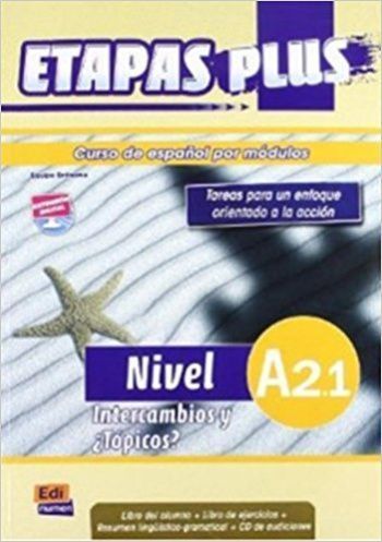 Etapas Plus A2.1 Libro del alumno + Libro de ejercicios + Resumen linguistico-gramatical + CD