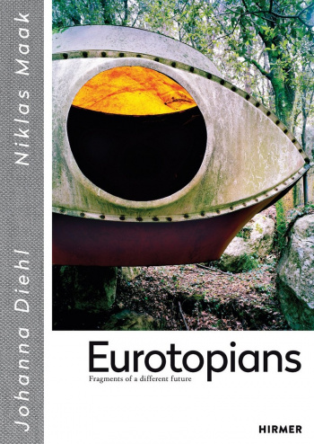Eurotopians Fragments of a different future
