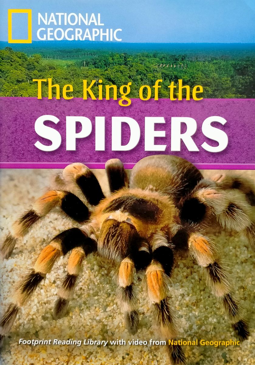 Footprint Reading Library 2600 Headwords The King of the Spiders (C1)