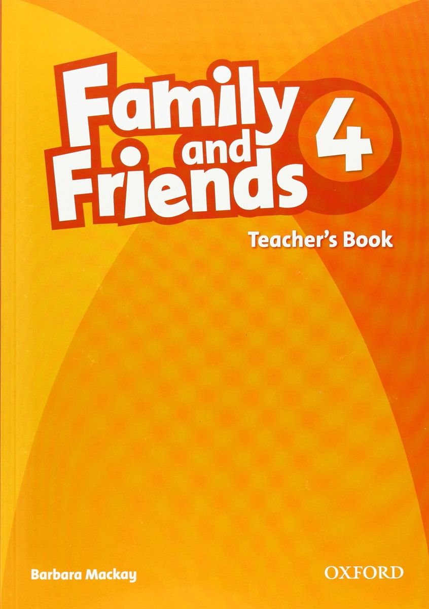 Family and Friends 4 Teacher's Book