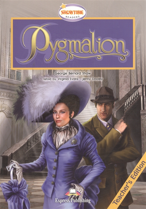 Showtime Readers 4 Pygmalion Teacher's Edition