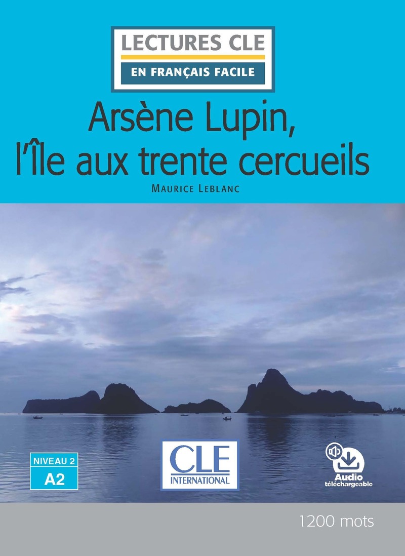 En Francais Facile 2 (A2) Arsene lupin, l'ile aux trente cercueils + Audio