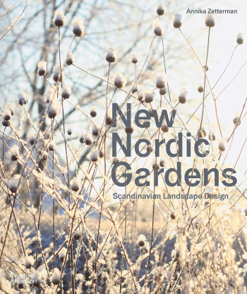 New Nordic Gardens Scandinavian Landscape Design