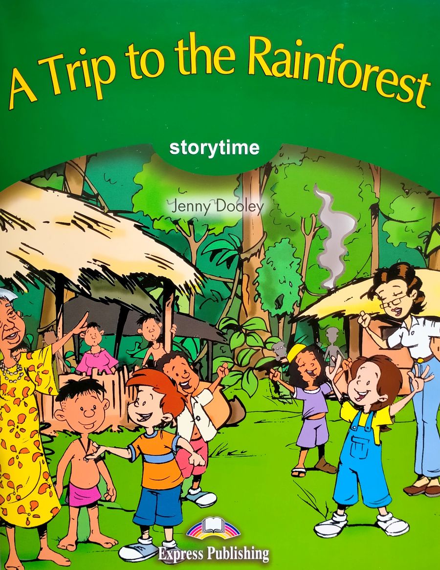 Storytime 3 A Trip To The Rainforest with Digibook