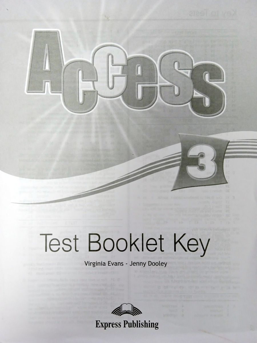 Test booklet 3 ответы. Тест буклет. Access 3 Grammar book Key. Test booklet 4 класс. Access 3 Workbook.
