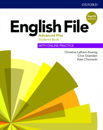 English File (4th edition): Advanced Plus Student's Book with Online Practice