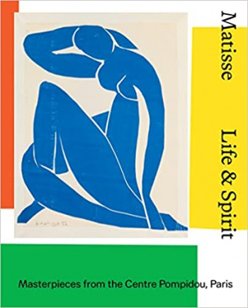 Matisse Life & spirit Masterpieces from the Centre Pompidou, Paris