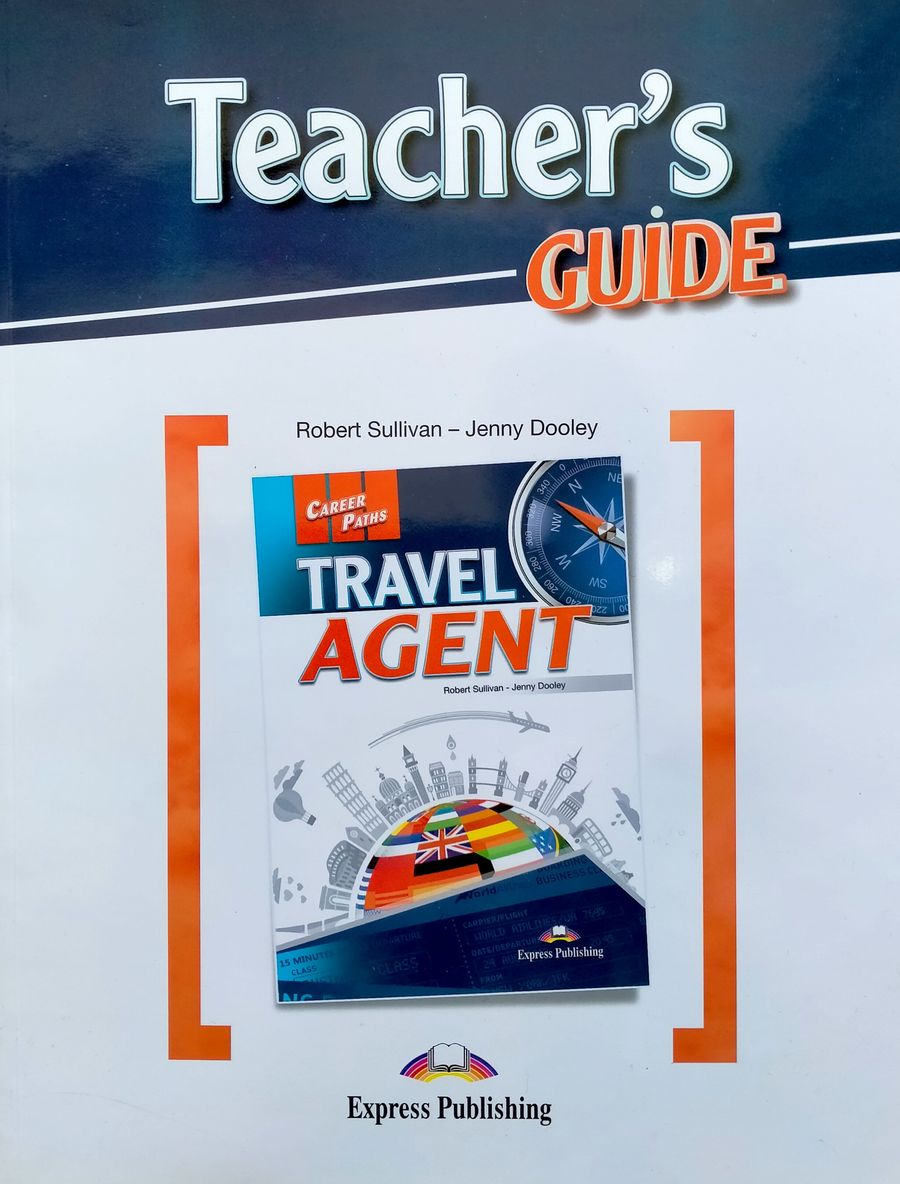 Career Paths Travel Agent Teacher's Guide