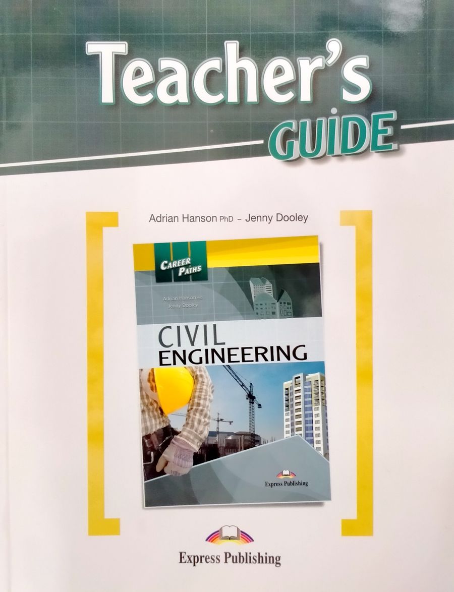 Career Paths Civil Engineering Teacher's Guide