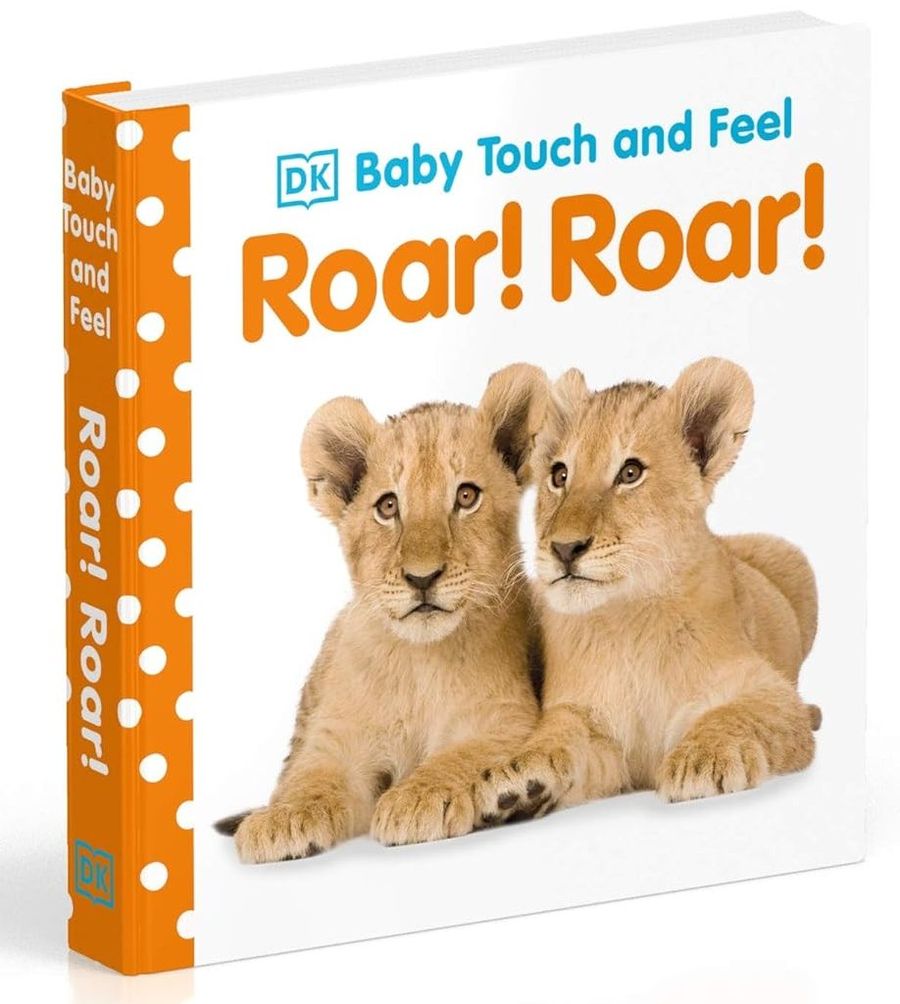 Baby Touch and Feel Roar! Roar!