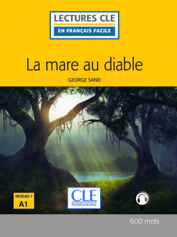En Francais Facile 1 (A1) La Mare au Diable + Audio