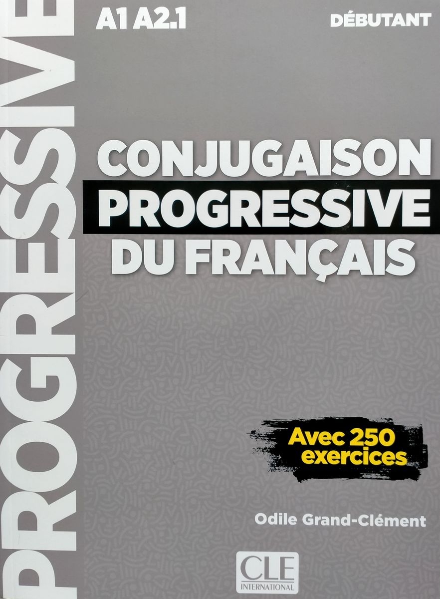 Conjugaison Progressive du Francais 2eme edition Debutant A1-A2.1 Livre + CD + web