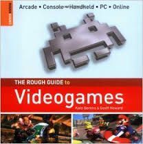 The Rough Guide to Videogames