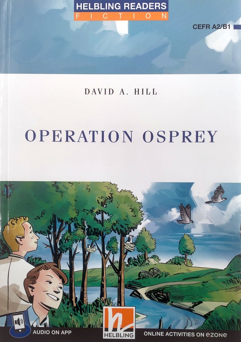 Helbling Young Readers 4 Operation Osprey + app + ezone