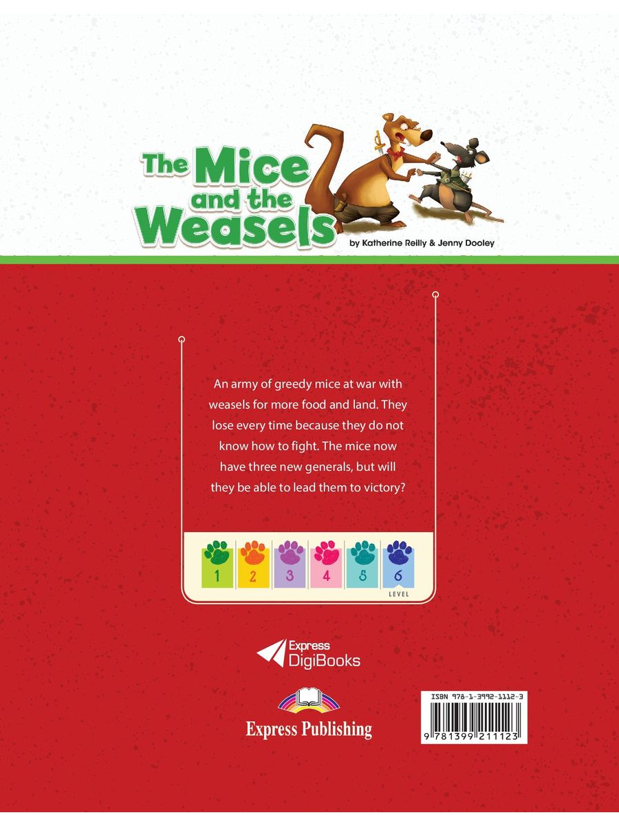 Short Tales 6 The Mice and the Weasels Student's Book with Digibook