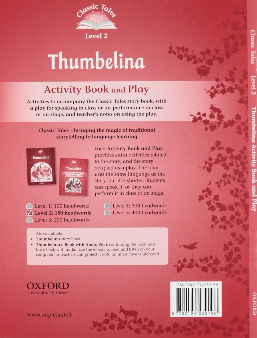 Classic Tales Level 2 Thumbelina Activity Book and Play