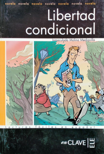 Lecturas faciles en espanol 3 Libertad condicional