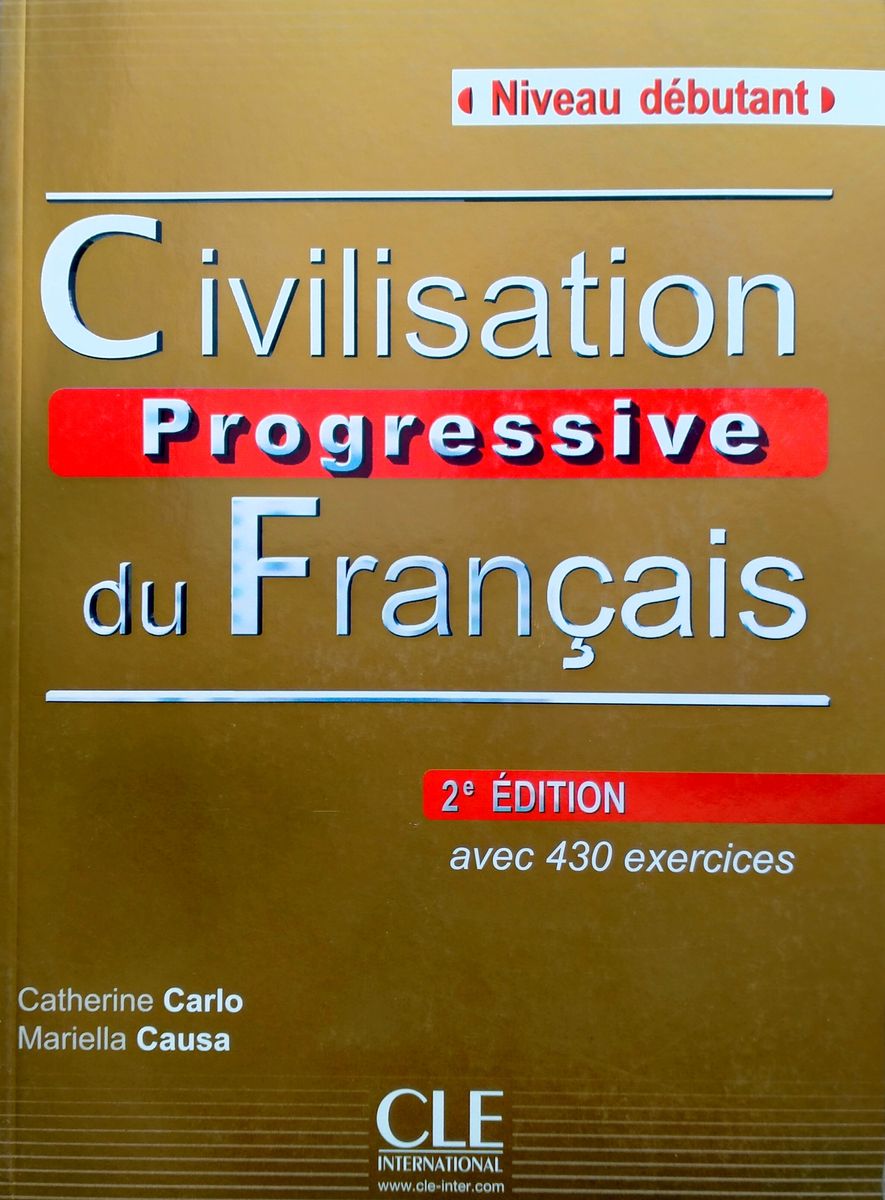 Civilisation Progressive du Francais 2eme edition Debutant Livre + CD