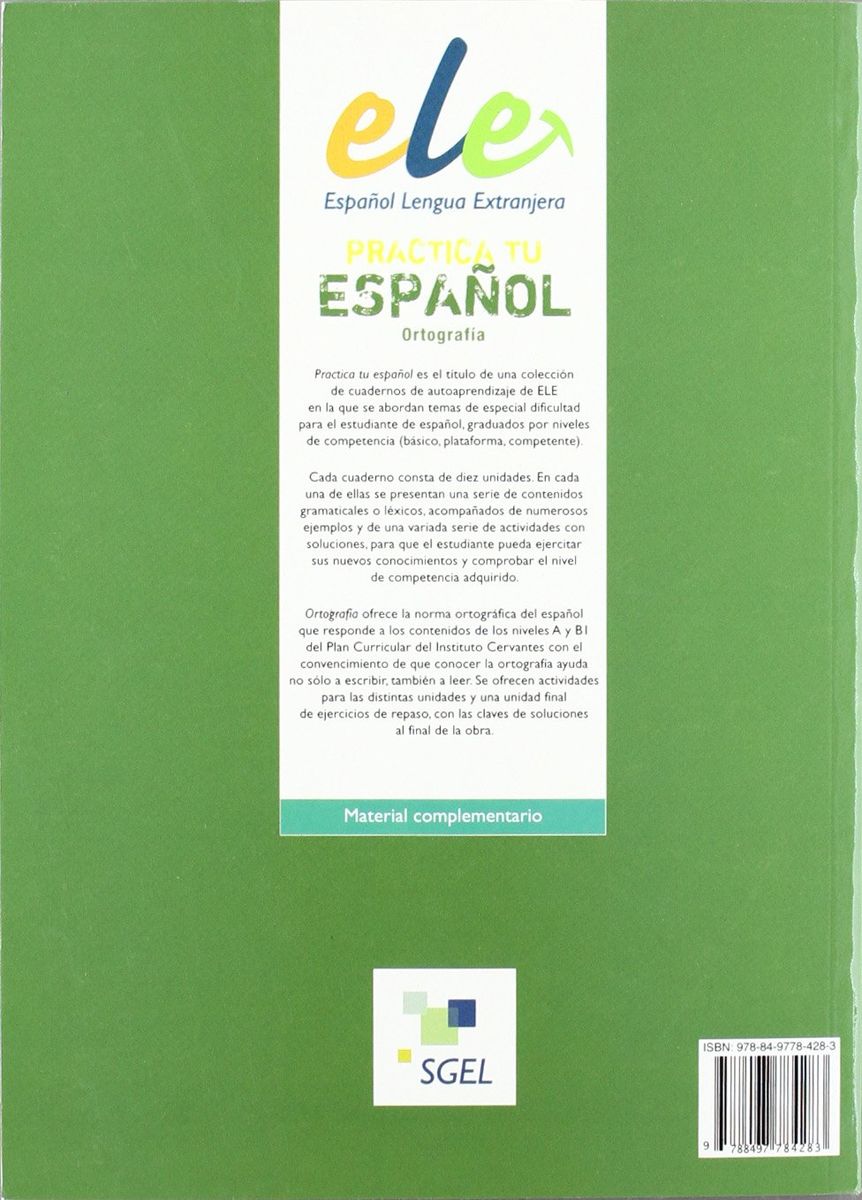 Practica tu espanol A2-B1 Practica la ortografía + CD