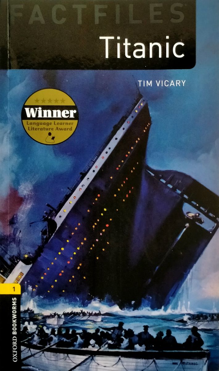Oxford Bookworms Factfiles 1 Titanic