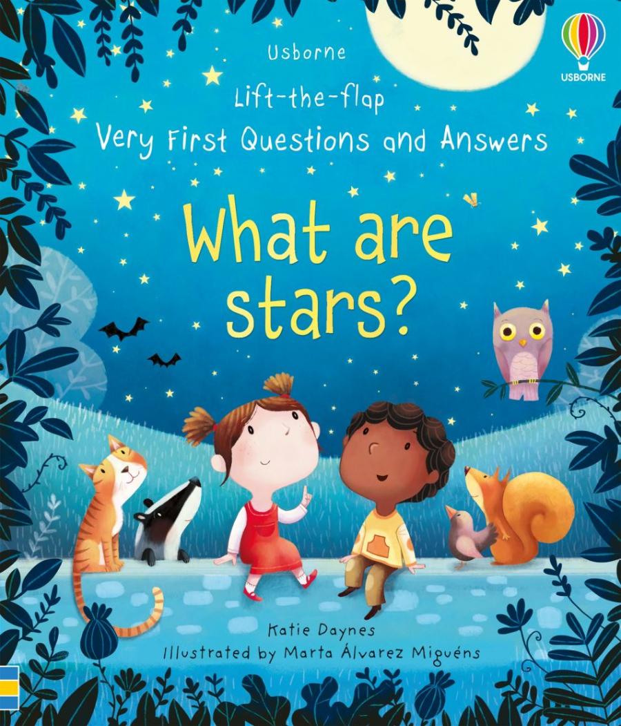 Usborne Lift-the-Flap Very First Questions and Answers What are Stars