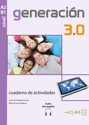 Generacion 3.0 A2-B1 Cuaderno de Actividades + Audio Descargable