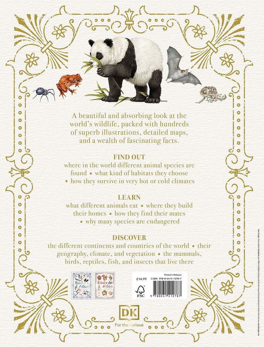 The Animal Atlas A Pictorial Guide to the World's Wildlife