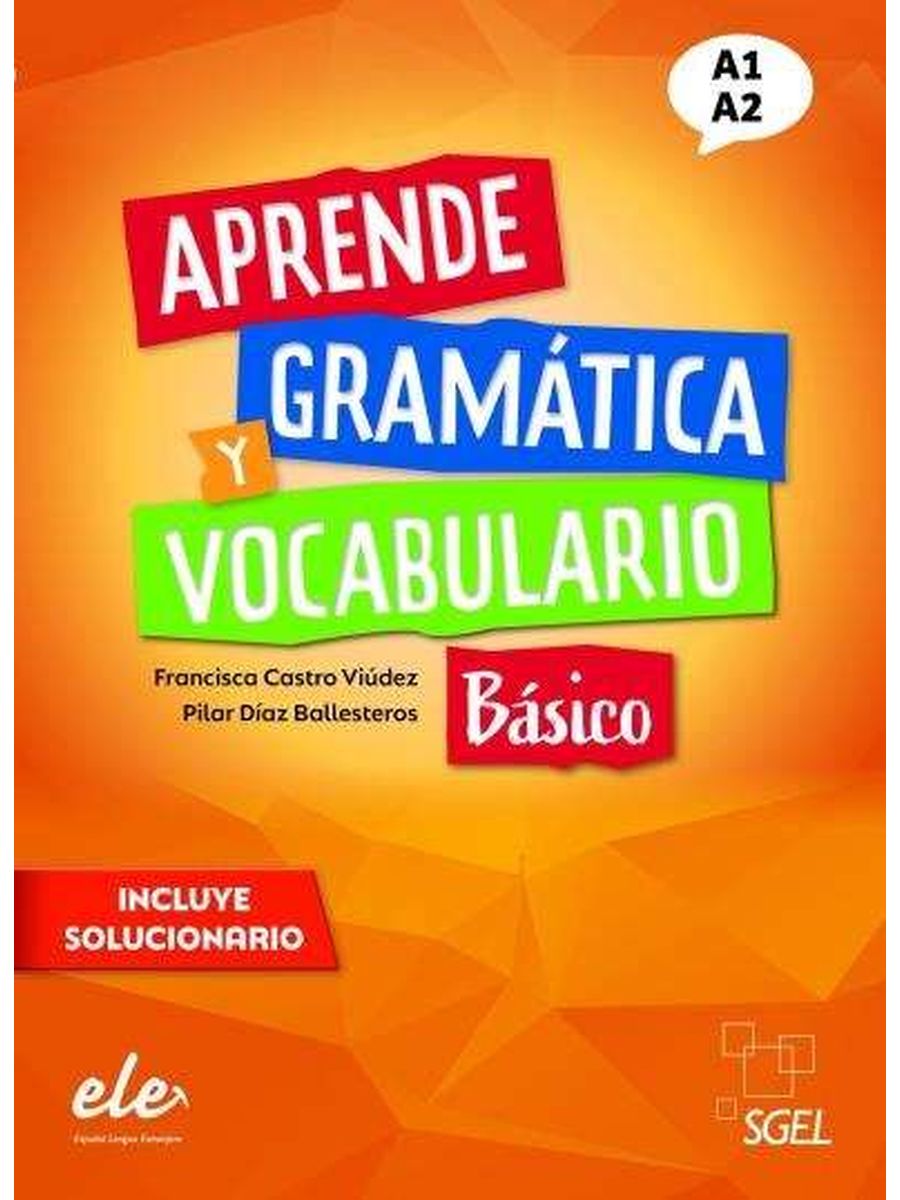 Aprende gramatica y vocabulario Nueva edicion Basico