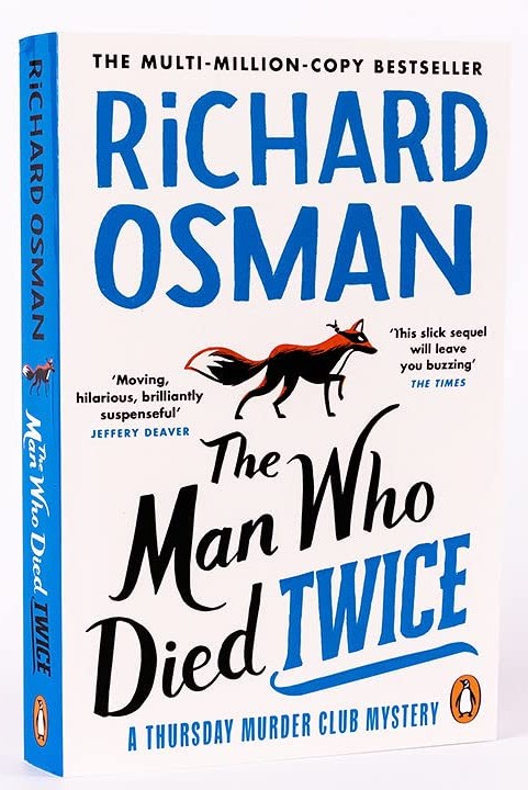 The Man Who Died Twice (The Thursday Murder Club 2)