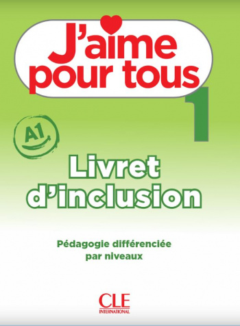 J'aime 1 A1 Livret d'inclusion