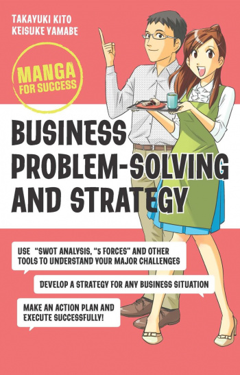 Manga for Success Business Problem-Solving and Strategy