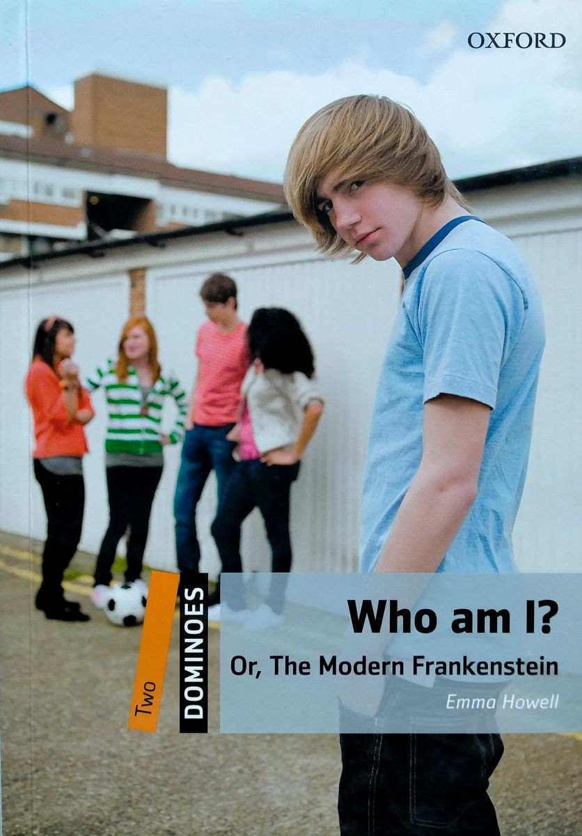 Dominoes 2 Who am I Or The Modern Frankenstein