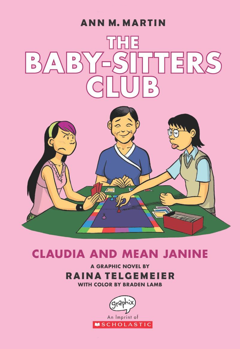 The Baby-Sitters Club 4 Claudia and Mean Janine A Graphic Novel