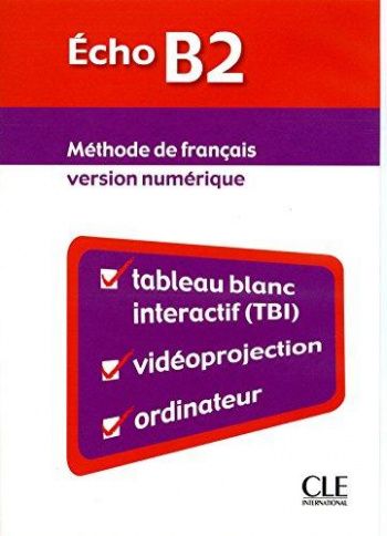 Echo Novelle edition B2 Version numerique CD pour TBI