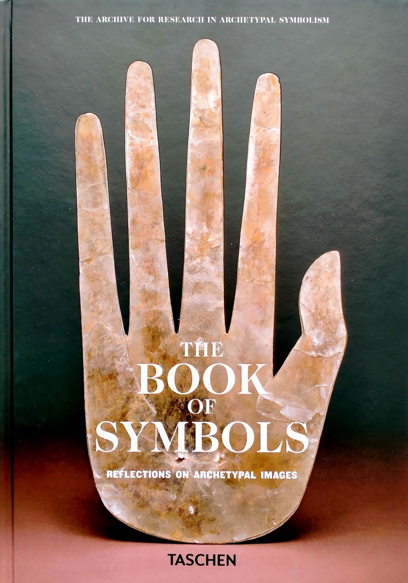 The Book of Symbols Reflections on Archetypal Images