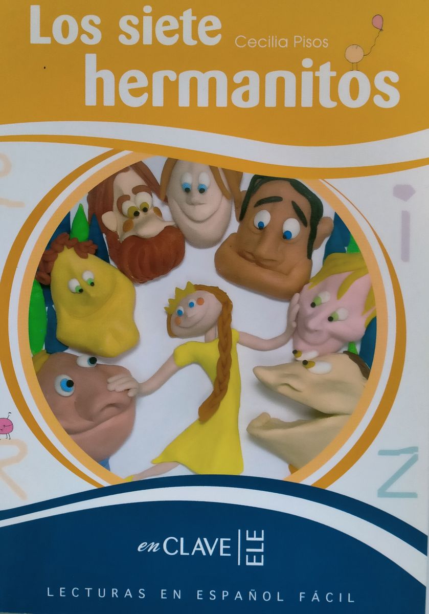 Lecturas en Espanol Facil 3 Los siete hermanitos