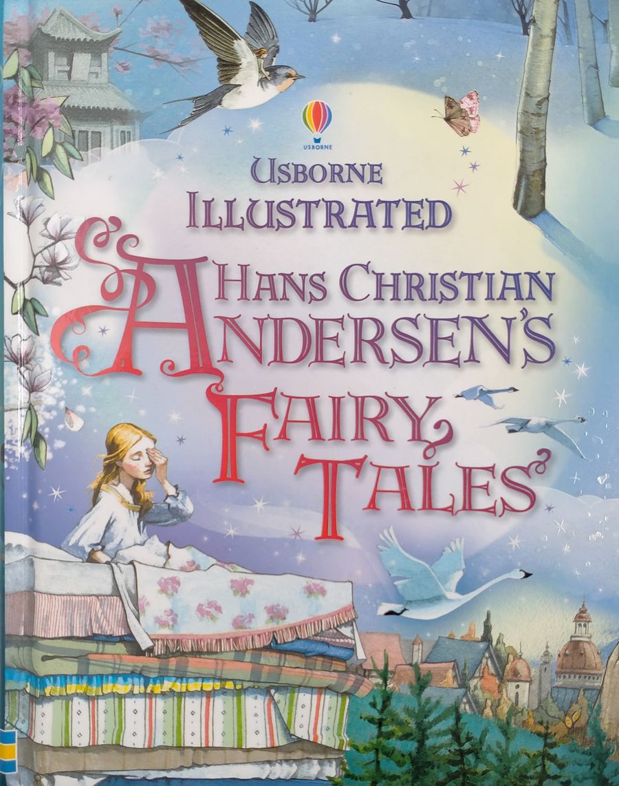 Usborne Illustrated Hans Christian Andersen's Fairy Tales