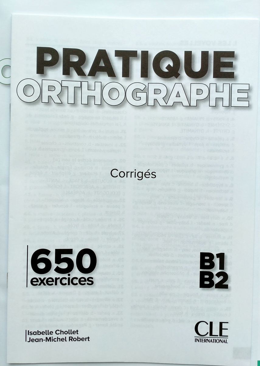 Pratique Orthographe B1-B2 650 Exercices Livre + corriges