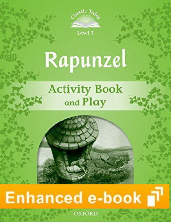 Classic Tales Level 3 Rapunzel Activity Book and Play e-Book