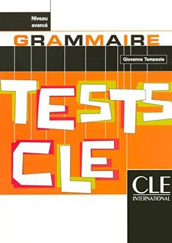 Tests CLE Grammaire Niveau Avance