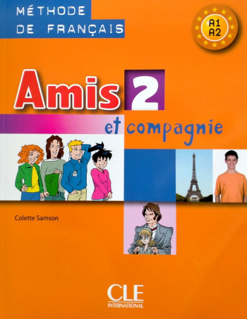 Amis et compagnie 2 Livre de l'eleve
